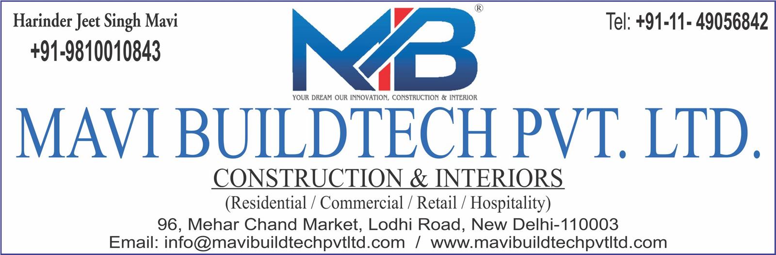 MAVI BUILDTECH PVT. LTD. (Lodhi Colony Builders)